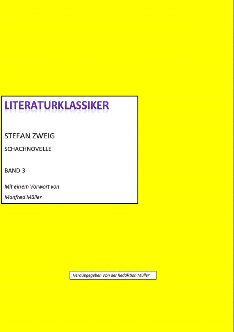 Stefan Zweig - Schachnovelle - Stefan Zweig (hg. von Redaktion Müller)