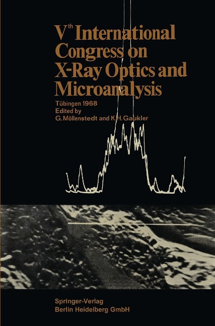 Vth International Congress on X-Ray Optics and Microanalysis / V. Internationaler Kongreß für Röntgenoptik und Mikroanalyse / Ve Congrès International sur l'Optique des Rayons X et la Microanalyse - Gottfried Möllenstedt