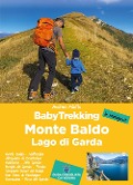 Cover-Bild zum Titel 'Babytrekking. Monte Baldo e Lago di Garda' von 'Andrea Miotto'