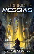 Cover-Bild zum Titel 'Der Dunkle Messias' von 'Michael Anderle'