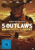 5 Outlaws - Brennender Horizont - Eric/Sylense Roberts