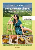 Por qué comer plantas en un mundo que come carne - Jenny Rodríguez