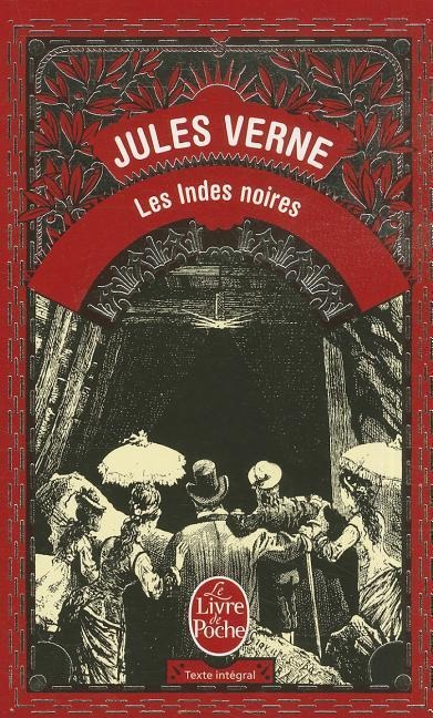 Les Indes Noires - J. Verne