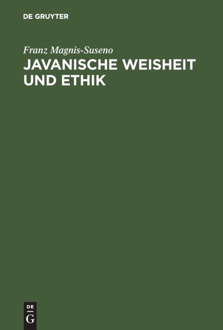 Javanische Weisheit und Ethik - Franz Magnis-Suseno