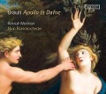 Cover-Bild zum Titel 'Carl Heinrich Graun - APOLLO & DAFNE' von 'Main-Barockorchester Hannah Morrison'