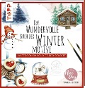 Cover-Bild zum Titel 'Das wundervolle Buch der Wintermotive' von 'Tanja Geier'