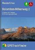 Der Dolomiten-Höhenweg Nr. 2 (28 Touren) - Michael Will