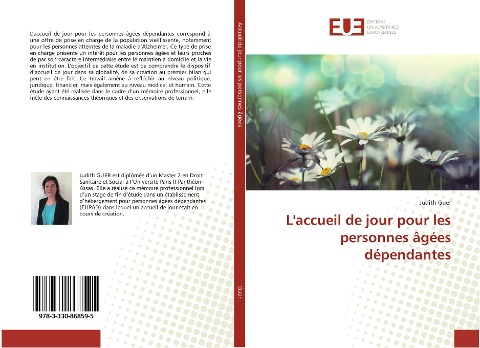 L'accueil de jour pour les personnes âgées dépendantes - Judith Guer