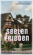 Cover-Bild zum Titel 'Seelenfrieden' von 'Rolf Schneider'