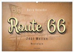 Route 66 - 2451 Meilen Nostalgie (Wandkalender 2025 DIN A2 quer), CALVENDO Monatskalender - Peter Roder