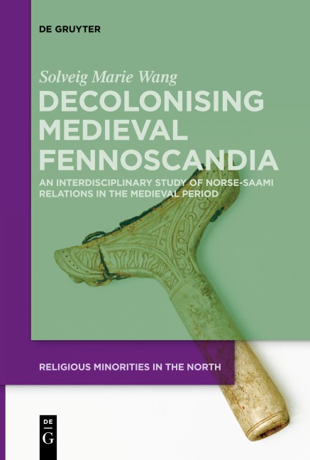 Decolonising Medieval Fennoscandia - Solveig Marie Wang