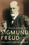 Cover-Bild zum Titel 'Sigmund Freud' von 'Peter-André Alt'