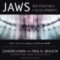 Jaws Lib/E: The Story of a Hidden Epidemic - Robert M. Sapolsky, Robert M. Sapolsky