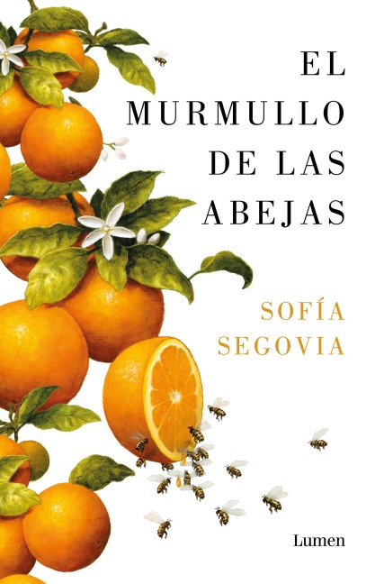 El Murmullo de Las Abejas (Edición 10° Aniversario) / The Murmur of Bees - Sofía Segovia