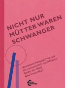 Nicht nur Mütter waren schwanger - 