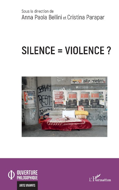 Silence = violence ? - Bellini, Parapar