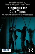 Cover-Bild zum Titel 'Singing in the Dark Times' von ''