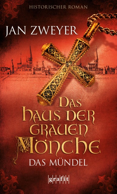 Das Haus der grauen Mönche 01 - Jan Zweyer
