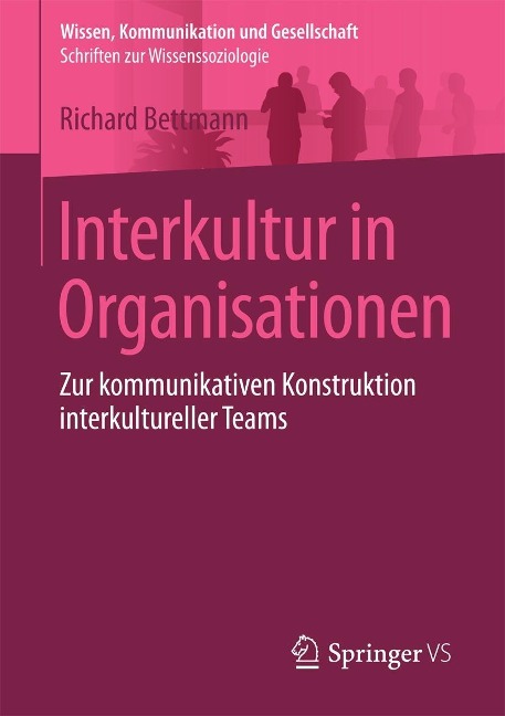 Interkultur in Organisationen - Richard Bettmann