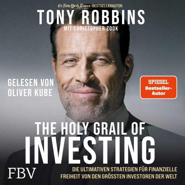 The Holy Grail of Investing - Tony Robbins, Christopher Zook