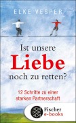 Cover-Bild zum Titel 'Ist unsere Liebe noch zu retten?' von 'Elke Vesper'