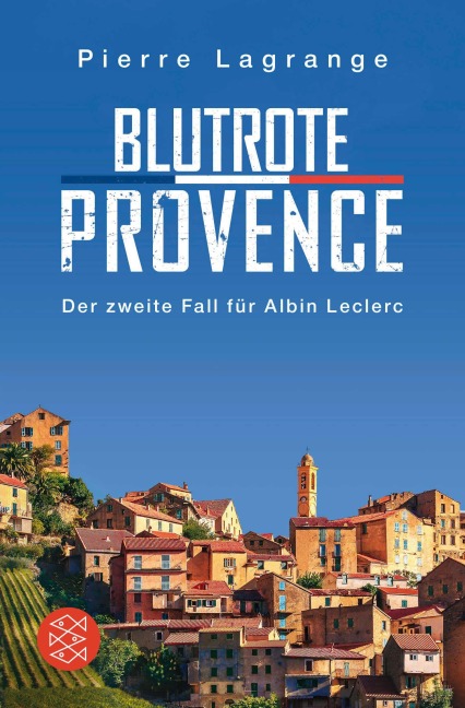 Blutrote Provence - Pierre Lagrange