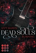 Cover-Bild zum Titel 'Dead Souls Burning (Dead Souls 1)' von 'Izzy Maxen'