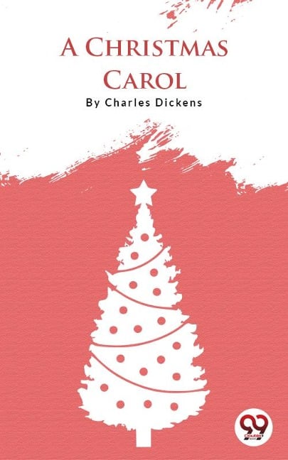 A Christmas Carol - Charles Dickens