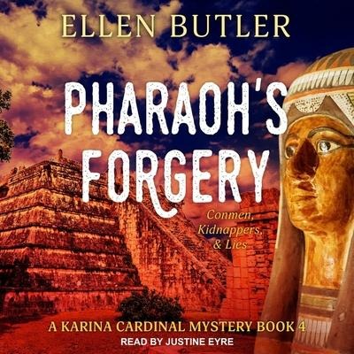Pharaoh's Forgery - Ellen Butler
