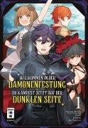 Cover-Bild zum Titel 'Willkommen in der Dämonenfestung - du kämpfst jetzt auf der dunklen Seite 01' von 'Roku Hiraishi, Hozumi Mitaka, J. Kaido, Aoi Yumitori, Yuuhi'