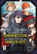 Cover-Bild zum Titel 'Willkommen in der Dämonenfestung - du kämpfst jetzt auf der dunklen Seite 01' von 'Roku Hiraishi, Yuuhi, Hozumi Mitaka, J. Kaido, Aoi Yumitori'