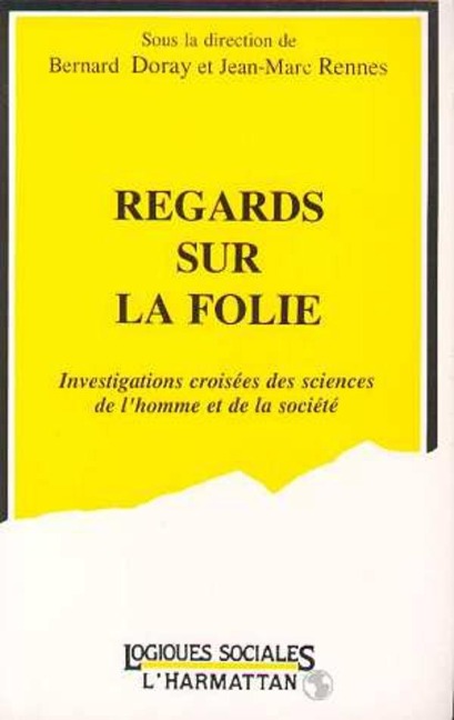 Regards sur la folie - Doray