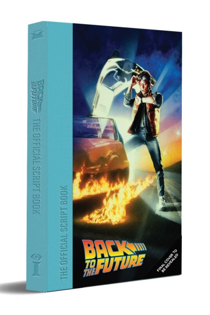 Back to the Future: The Complete Screenplay - Dennis Culver