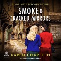 Smoke & Cracked Mirrors - Karen Charlton