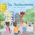 Cover-Bild zum Titel 'Die Stadtentdeckerbande' von 'Emilia Huber, Johanna Müller'