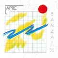 Cover-Bild zum Titel 'Banzai - Elektronische Musik aus Berlin 1985 - 87' von 'Lapre'