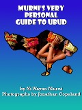 Cover-Bild zum Titel 'Murni's Very Personal Guide to Ubud' von 'Murni'