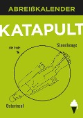 Der KATAPULT-Abreißkalender - 