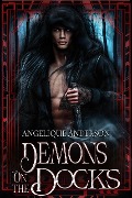 Demons on the Docks (Vampire in Crime, #5) - Angelique S. Anderson