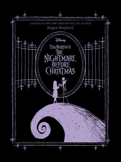 Tim Burton's the Nightmare Before Christmas - Megan Shepherd