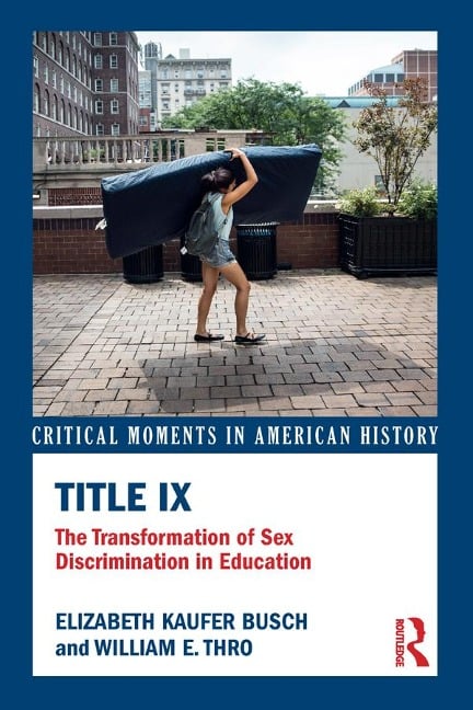 Title IX - Elizabeth Kaufer Busch, William E. Thro