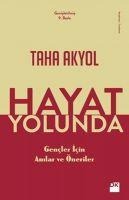 Hayat Yolunda - Taha Akyol