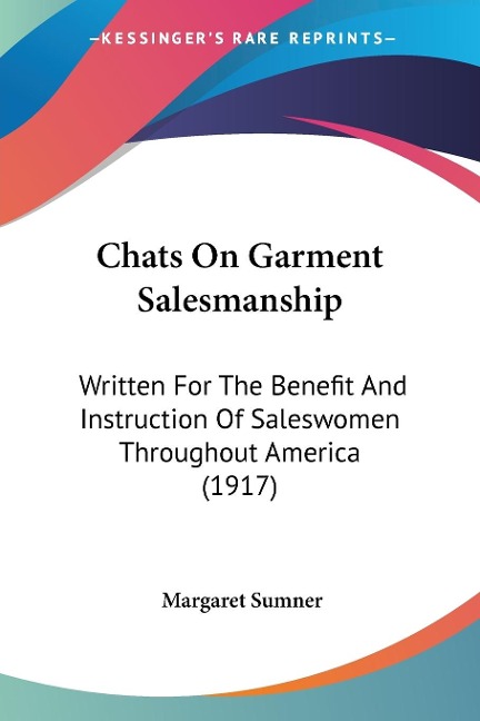 Chats On Garment Salesmanship - Margaret Sumner