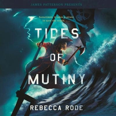 Tides of Mutiny Lib/E - Rebecca Rode