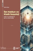 Cover-Bild zum Titel 'Ibn Haldun ve Klasik Sosyoloji' von 'Sefa Altay'