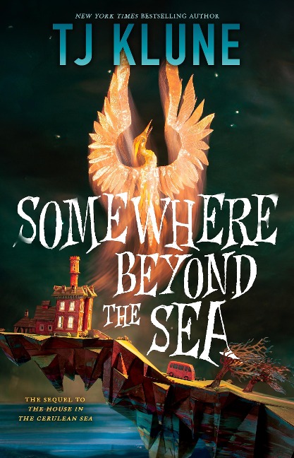 Somewhere Beyond the Sea - Tj Klune