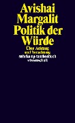 Cover-Bild zum Titel 'Politik der Würde' von 'Avishai Margalit'