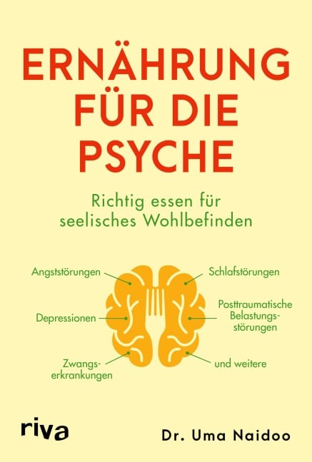 Ernährung für die Psyche - Uma Naidoo