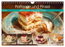 Cover-Bild zum Titel 'Pattiserie und Pinsel. Tortenträume in kunstvoller Öloptik (Wandkalender 2026 DIN A4 quer), CALVENDO Monatskalender' von 'Rose Hurley'