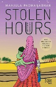 Cover-Bild zum Titel 'Stolen Hours and Other Curiosities' von 'Manjula Padmanabhan'
